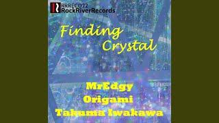 Finding Crystal (Origami Remix)
