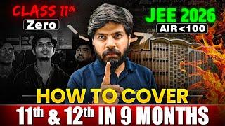 JEE 2026 : FASTEST Way to Cover Syllabus & get AIR 100 in 1 Year | 11th Wasted to IITian | eSaral