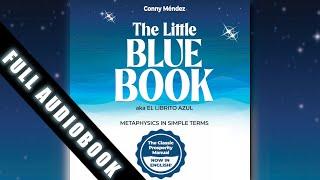 The Little Blue Book (El Librito Azul) by Conny Mendez