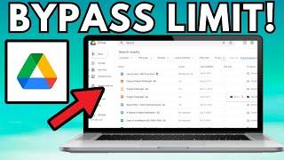 How To Bypass Google Drive Download Limit