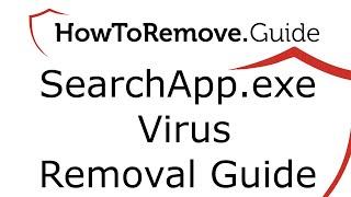 SearchApp.exe Virus Removal