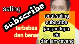 saling subscribe 1000 dan 4000 cepat /santuy  sama sama benar terbaru 2021