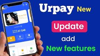 Urpay New update | add 2 new features | Urpay KSA