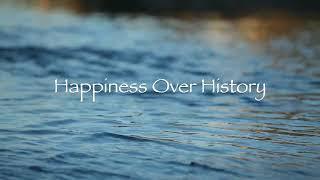 Happiness Over History