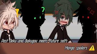 | Past Deku and Bakugou meets future selfs | Manga spoilers ️ | BNHA / MHA | Gacha club |