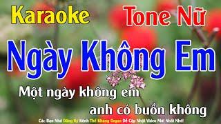 Ngày Không Em Karaoke Tone Nữ Nhạc Sống l Phối Chuẩn Dễ Hát l Thế Khang Organ