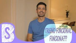 TREINO FUNCIONAL, FUNCIONA ?