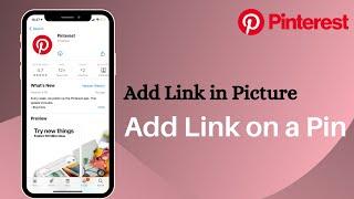 How to Add a Link to a Picture on Pinterest?