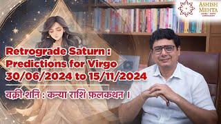 Retrograde Saturn : Predictions for Virgo | Ashish Mehta