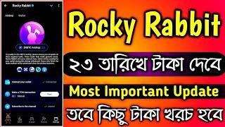 Rocky Rabbit 23 September Withdraw Date Confirm | Rocky Rabbit Withdraw Update | Telegram Airdrop