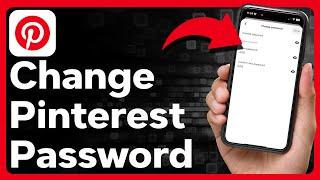How To Change Pinterest Password