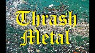 A Bastardized History of Thrash Metal