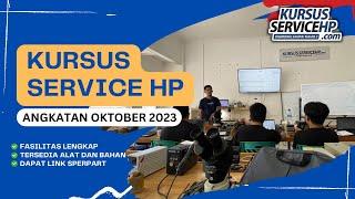 Kursus Service HP Angkatan Bulan Oktober 2023 ~ Sambut 2024 Lebih Baik