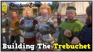 Building The Trebuchet - Kingdom Come Deliverance Full Playthrough #27