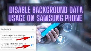 How To Disable Background Data Usage on Samsung 2024