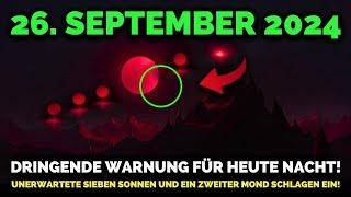 Es Kommt! 26. September 2024! Sieben Sonnen Und Der Zweite Mond Werden Alles Verändern!