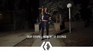 Shay Gooph - "Moment of Silence"