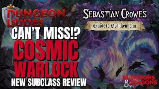 NEW! Dungeon Dudes Did it AGAIN! Cosmic Warlock Subclass Review - D&D 5e Subclass Series