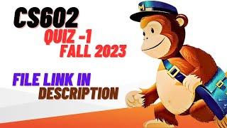 CS602 Quiz 1 fall 2023 | CS602 quiz 1 2023 | cs602 quiz 1 fall 2023 | CS602 quiz 1 | cs602 quiz 2023