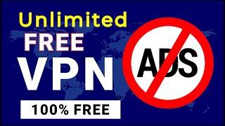 How to Get Unlimited ads-free VPN in 2024 (get free unlimited VPN) No ads, no sign-up