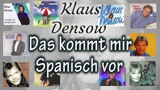 Klaus Densow - Das kommt mir Spanisch vor