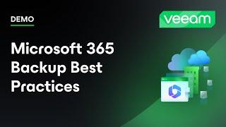 Veeam Backup for Microsoft 365   Best Practices