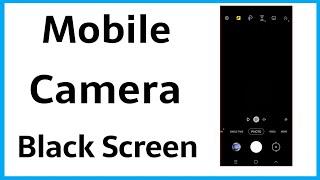 Camera Black Screen Fix | Camera Nahi Chal Raha Hai To Kya Kare