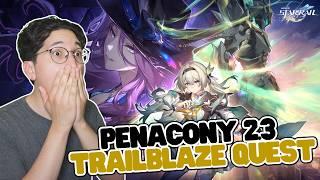 FAREWELL PENACONY | Honkai: Star Rail 2.3 Penacony Trailblaze Quest