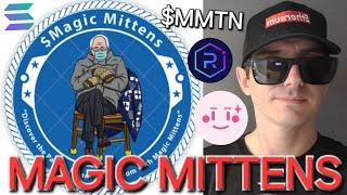 $MMTN - MAGIC MITTENS TOKEN PRESALE CRYPTO COIN HOW TO BUY MMTN SOL SOLANA BERNIE SANDERS RAYDIUM