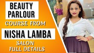 Beauty Parlour Course from Nisha Lamba Salon - Full Details