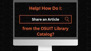 Sharing Articles from the OSUIT Catalog