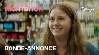 Nightbitch - Bande-annonce officielle (VOSTFR) | Disney+