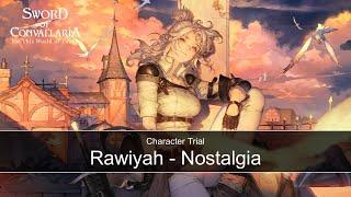 Rawiyah - Nostalgia : DPS / AOE / Act Again / Damage Stacking | Sword of Convallaria