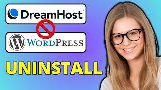 How To Uninstall WordPress From DreamHost