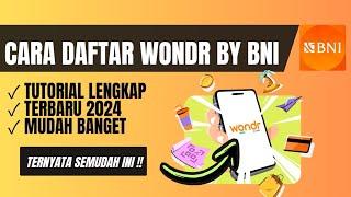 Cara daftar wondr by bni terbaru 2024 lengkap gampang banget