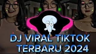 DJ VIRAL TIKTOK TERBARU 2024