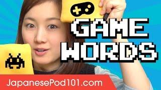 Top 10 Video Games Words in Japanese - Learn Vocabulary