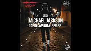 MICHAEL JACKSON (Dario Caminita Revibe) By Cyberbob