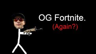 idiot plays og fortnite.