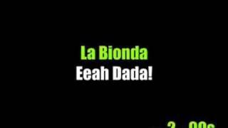 La Bionda - Eeah Dada!