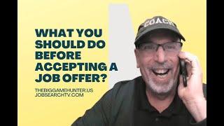 What You Should Do Before Accepting a Job Offer? | JobSearchTV.com