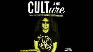 Cult & Culture Podcast Episode 22 feat. Mario Rubalcaba of Earthless. Rocket From the Crypt, etc.