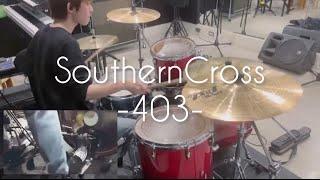 Southern Cross ｰ403ｰ 叩いてみた(Drum cover)