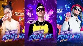 Việt Max, Maitinhvi, DoDo Nhảy Cực Chất Trên Sân Khấu Street Dance Việt Nam Tập Đặc Biệt