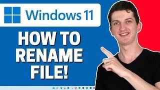 How To Rename a File On Windows 11