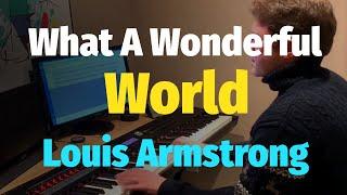 What A Wonderful World (Louis Armstrong) - Piano Cover Пианино, Ноты