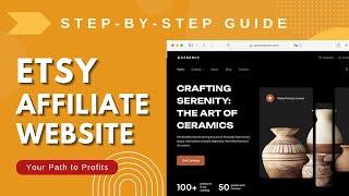 Creating an Etsy Affiliate Website with WordPress: A Step-by-Step Guide