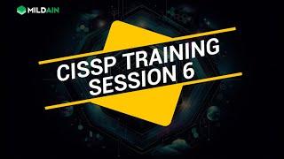 CISSP SESSIONS 6 | CISSP TRAINING 2024 |CERTIFIED INFORMATION SYSTEM SECURITY PROFESSIONAL | ONLINE