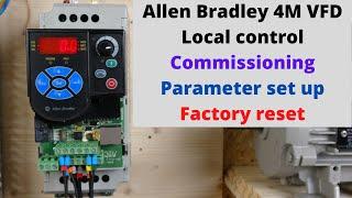 Allen Bradley Powerflex 4M, local control, commissioning, parameter set up, Factory reset. English