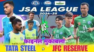 JSA LEAGUE FINAL MATCH // TATA STEEL  JFC RESERVE